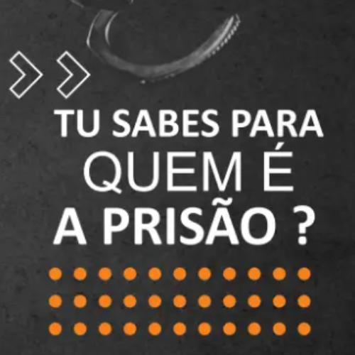 Tu-sabes-para-quem-é-a-prisão