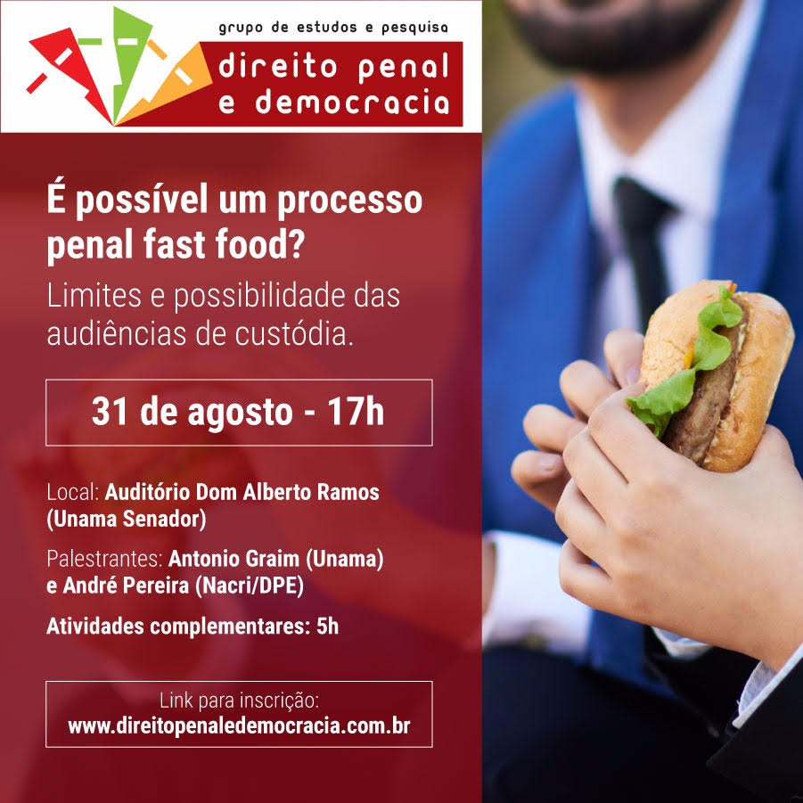 Inscrições para o evento “É possível um processo penal fast food?”